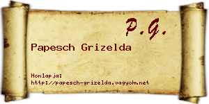 Papesch Grizelda névjegykártya